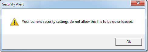 IE8 Security Settings Do Not Allow Download